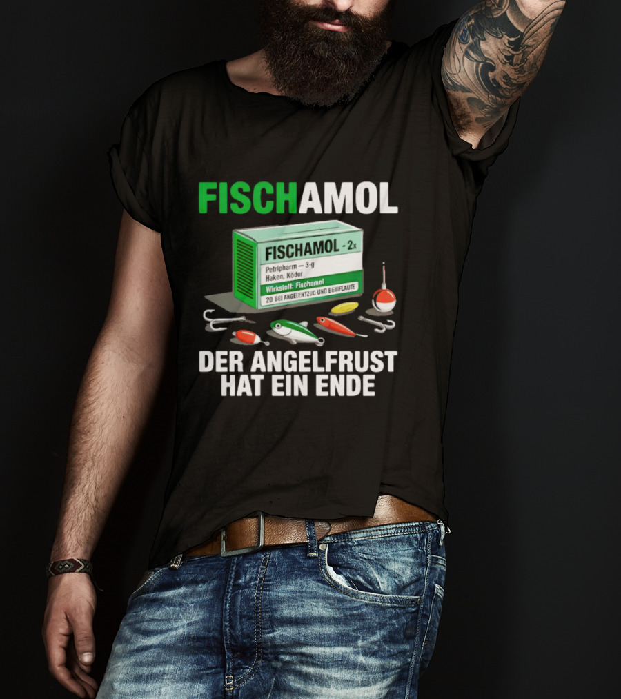 Fischamol Angelfrust Ende Petipharm Haken Köder Wirktstoff Beiflaute Anglerzubehör T-Shirt