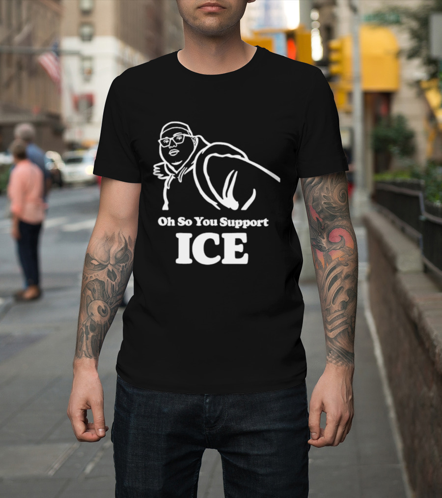 Illinois Punching Nazis Kid Oh So You Support ICE Bold Stencil T-Shirt