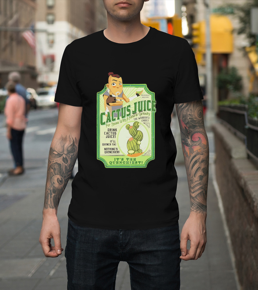 Sokka Cactus Juice It's The Quenchiest The Warrior's Choice Avatar T-Shirt