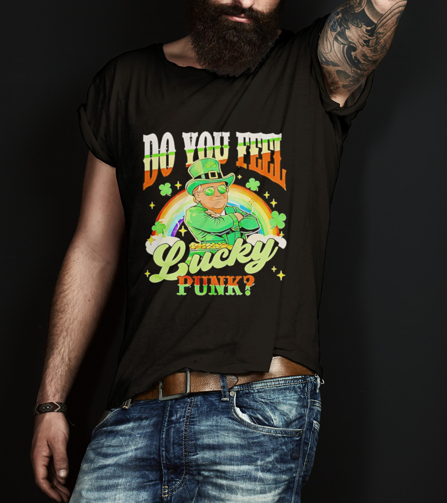 Do You Feel Lucky Punk St. Paddy 2026 T-Shirt