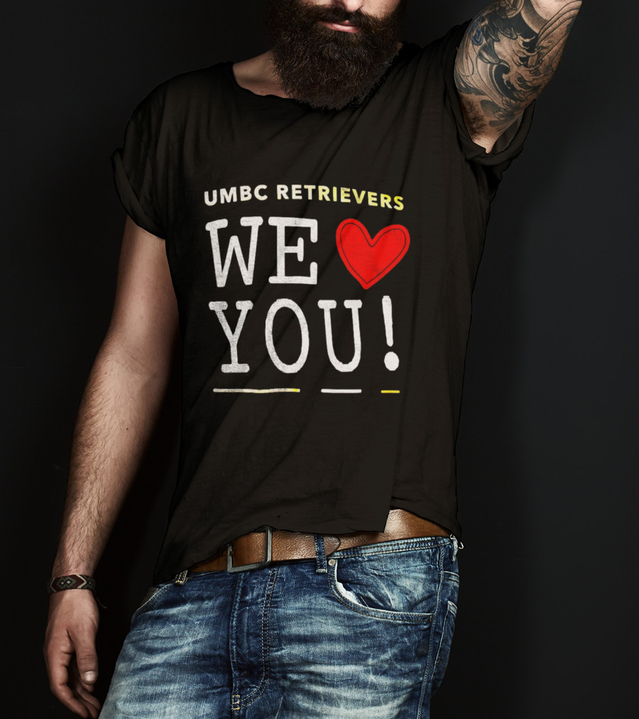 UMBC Retrievers We Heart You T-Shirt