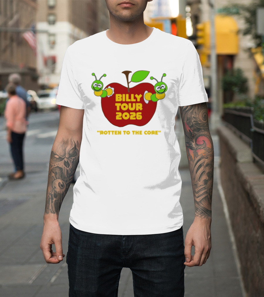 Billy Tour 2026 Rotten To The Core Apple Worms T-Shirt