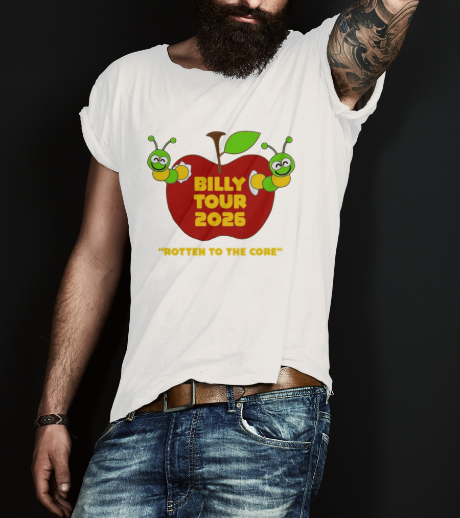 Billy Tour 2026 Rotten To The Core Apple Worms T-Shirt