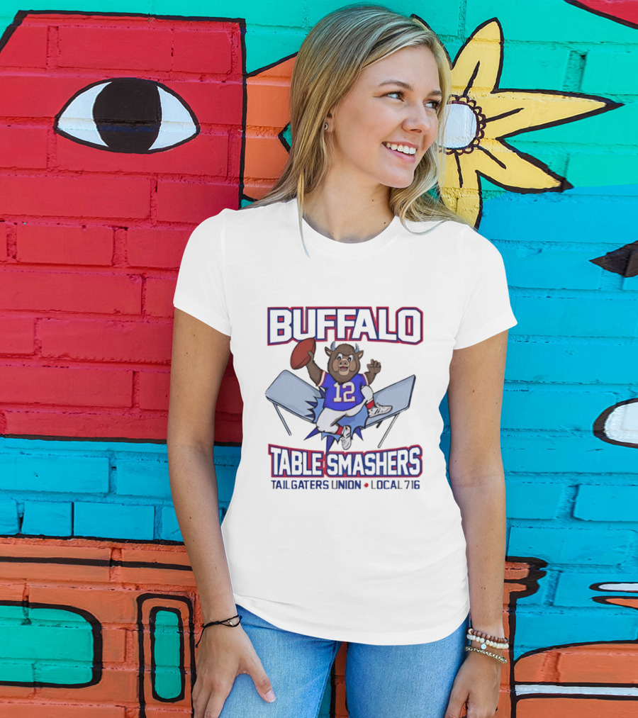 Buffalo Table Smashers Tailgaters Union Local 716 Football Spirit T-Shirt