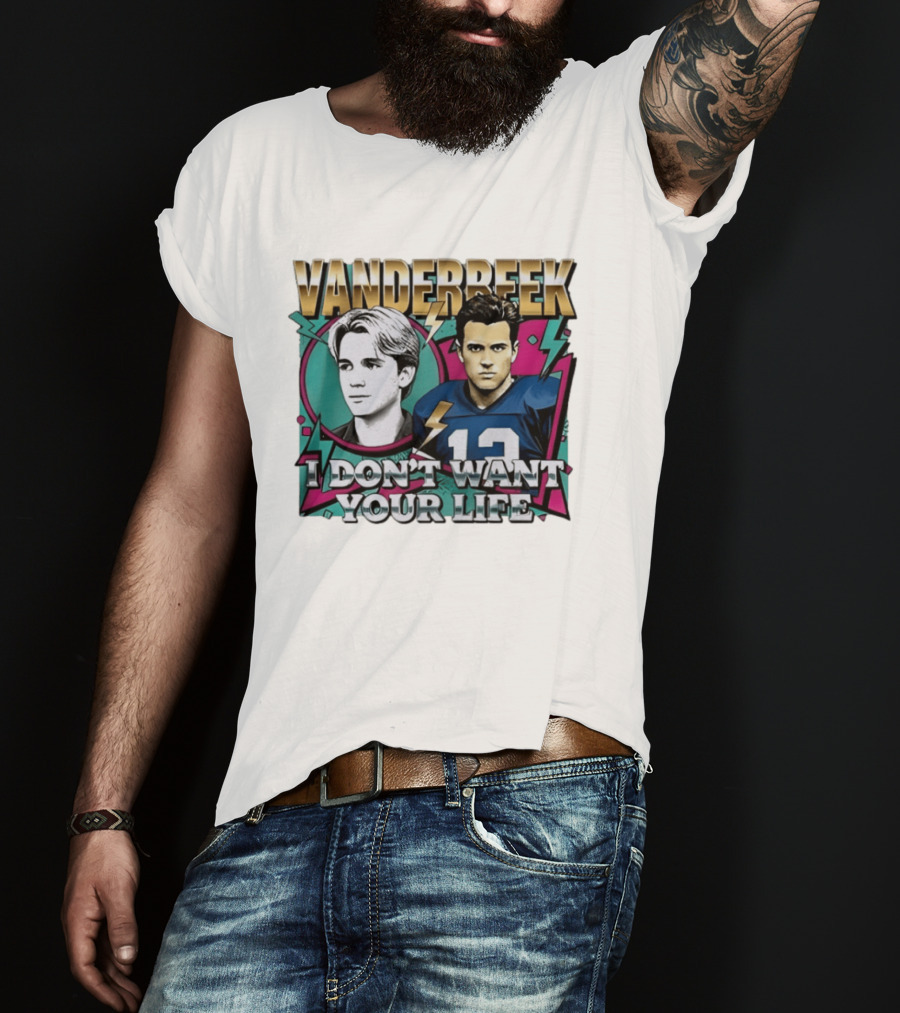 Vanderbeek I Don't Want Your Life 90s Football T-Shirt