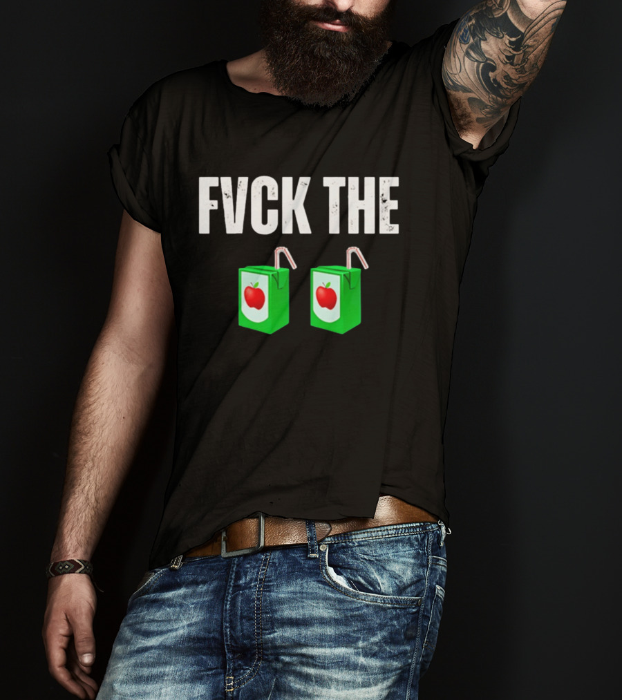 Fvck The Juice Apple Box Duo Drink Packers T-Shirt