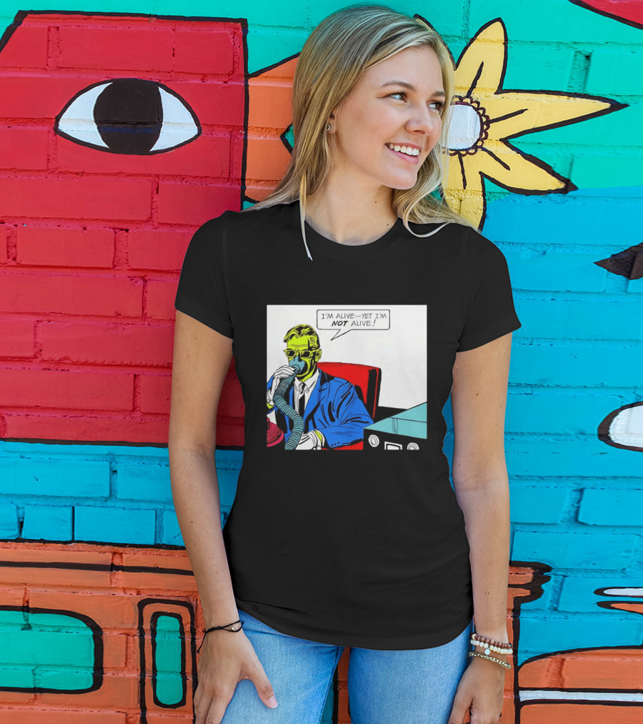 I'm Alive Yet I'm Not Alive Comic Pop Art Retro Bubble T-Shirt