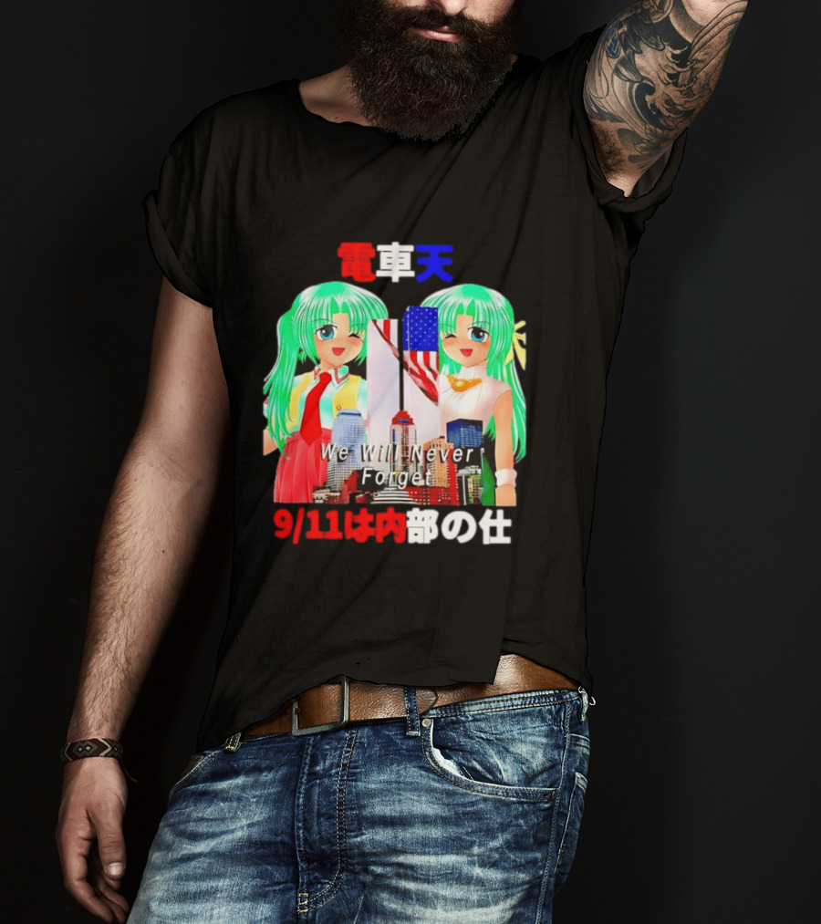 Densha Tenshi Mion And Shion Sonozaki We Will Never Forget 9/11 T-Shirt