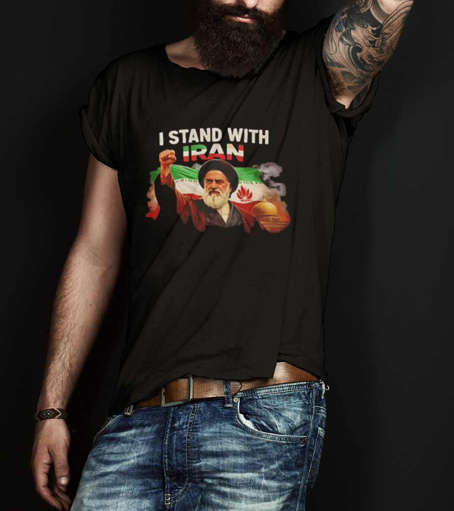 I Stand With Iran Ali Khamenei Fist Raised Iranian Flag T-Shirt
