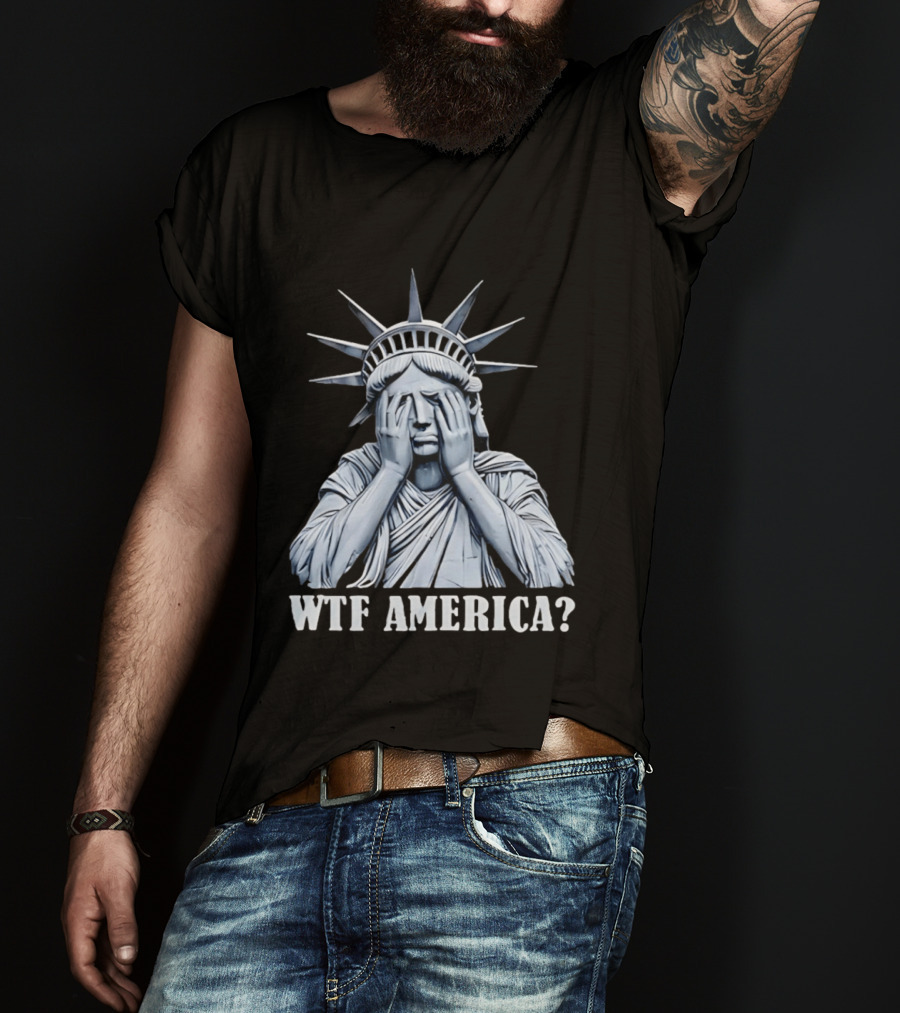 WTF America Statue Of Liberty Facepalm T-Shirt
