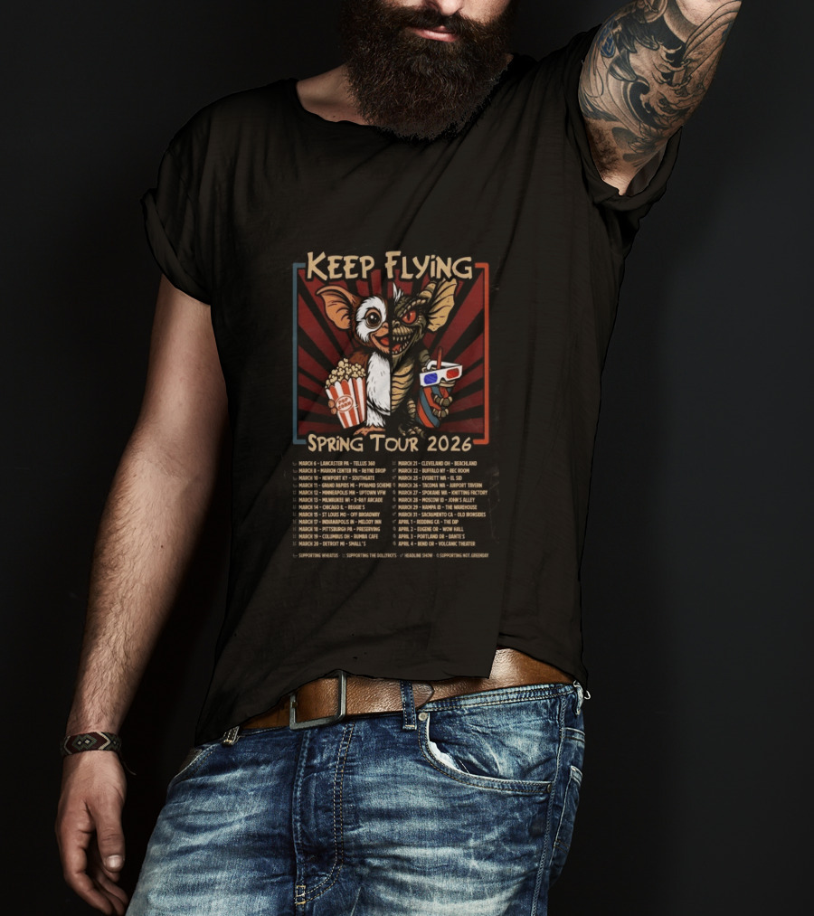 Keep Flying Spring Tour 2026 Gizmo And Gremlin Popcorn And Soda March Tour Dates T-Shirt