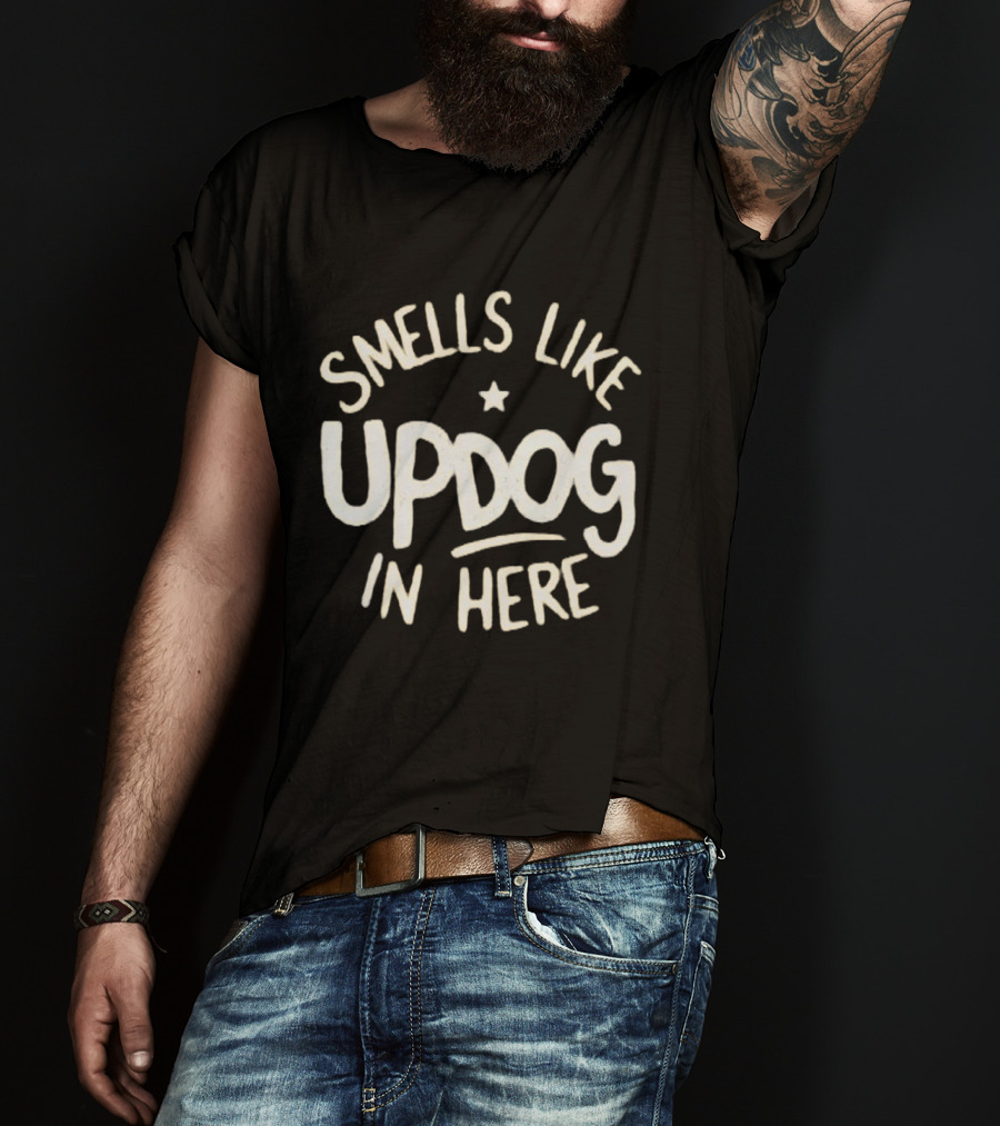 Smells Like Updog In Here Best Shrinking Jimmy T-Shirt