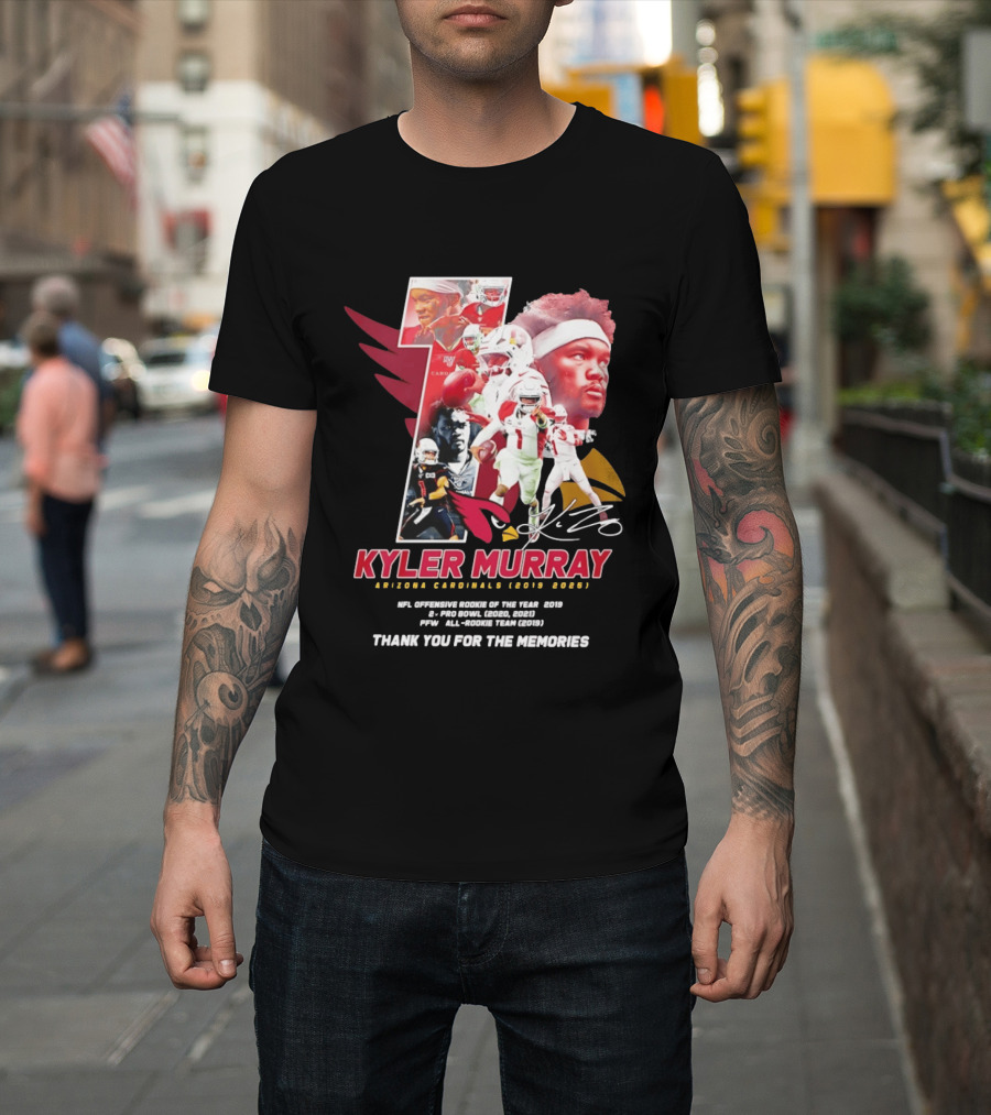 Kyler Murray Arizona Cardinals NFL Offensive Rookie Of The Year Pro Bowl All Rookie Team Thank You For The Memories T-Shirt