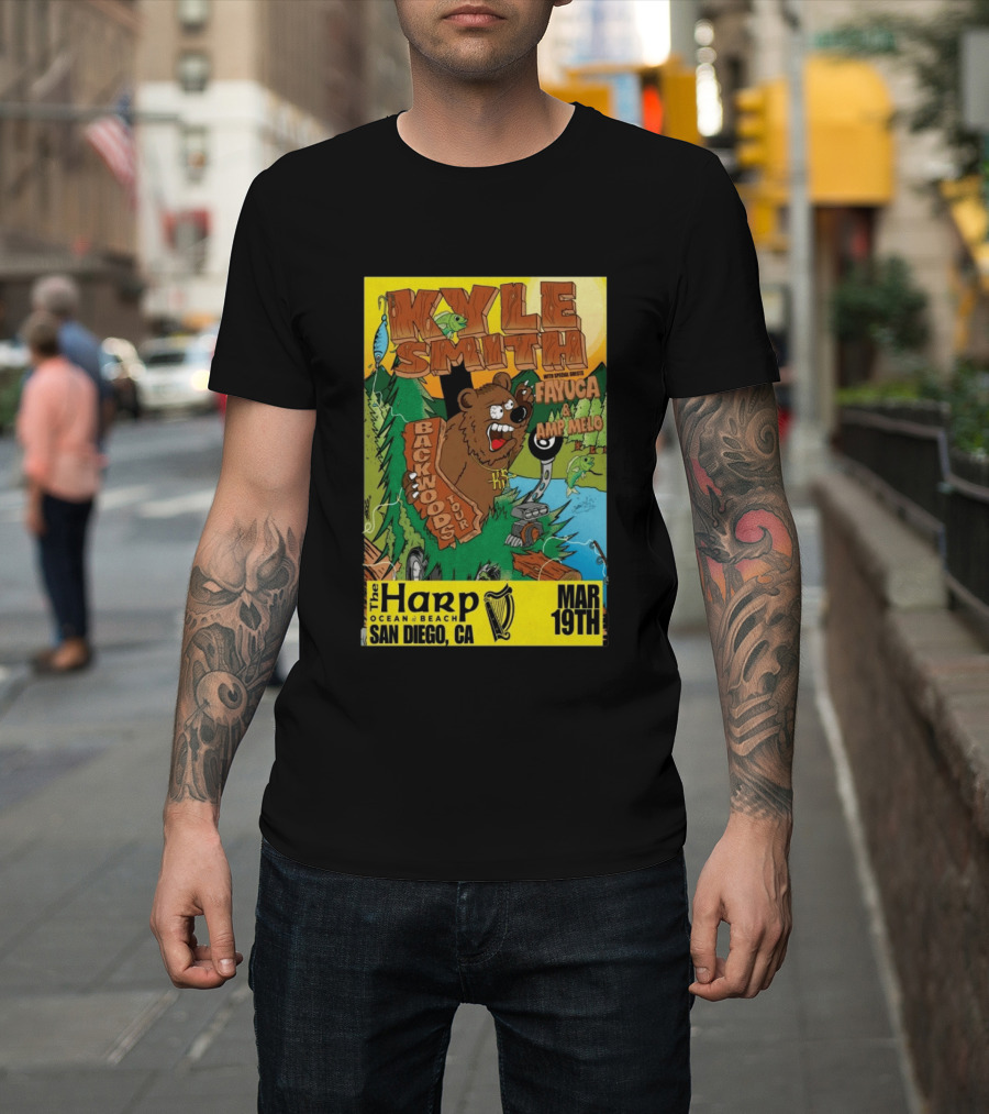 Kyle Smith Backwoods Tour Fayuca Amp Melo The Harp San Diego March 19th T-Shirt