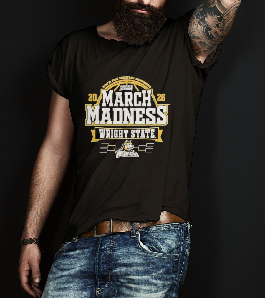 NCAA Men's Basketball Championship 2026 March Madness Wright State Raiders T-Shirt