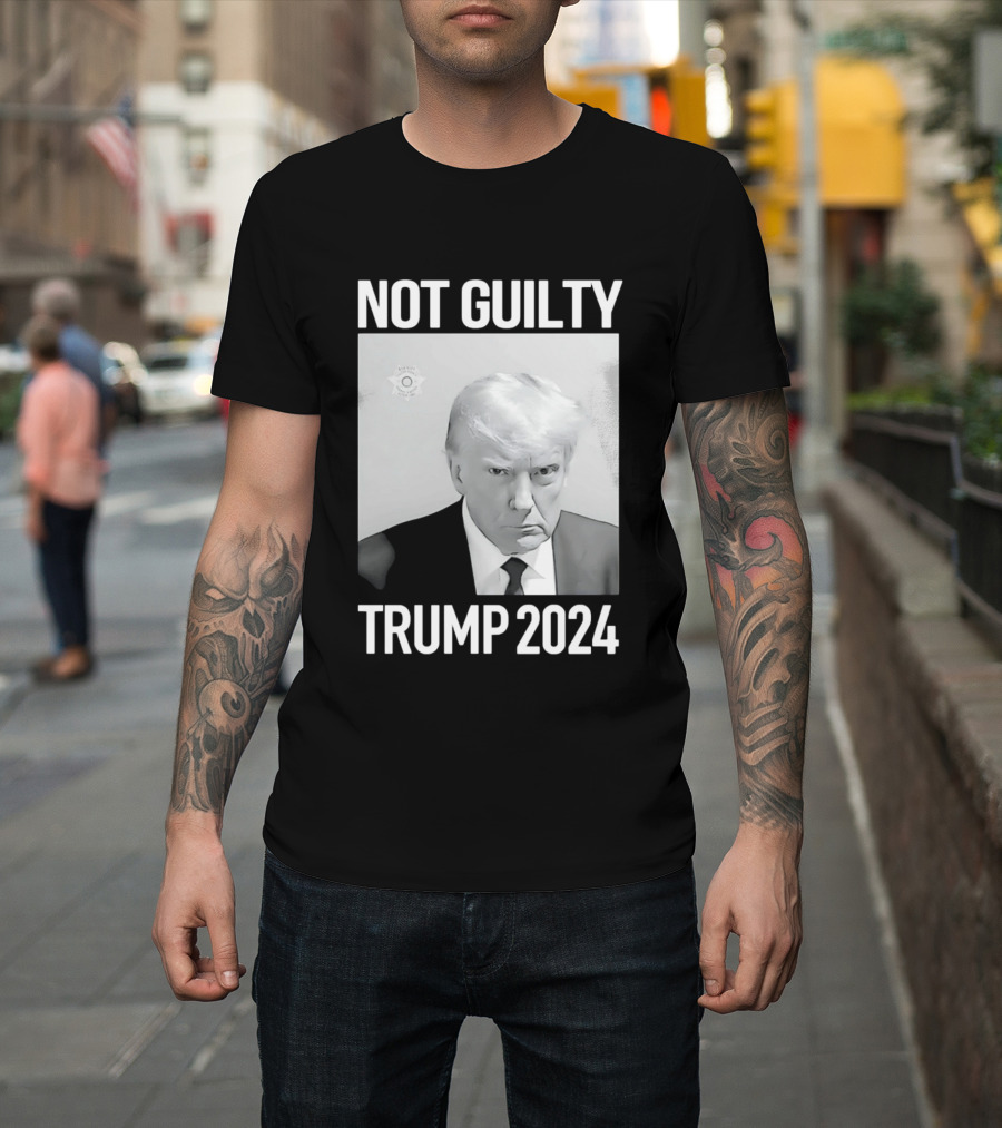 Not Guilty Donald Trump 2024 Campaign T-Shirt