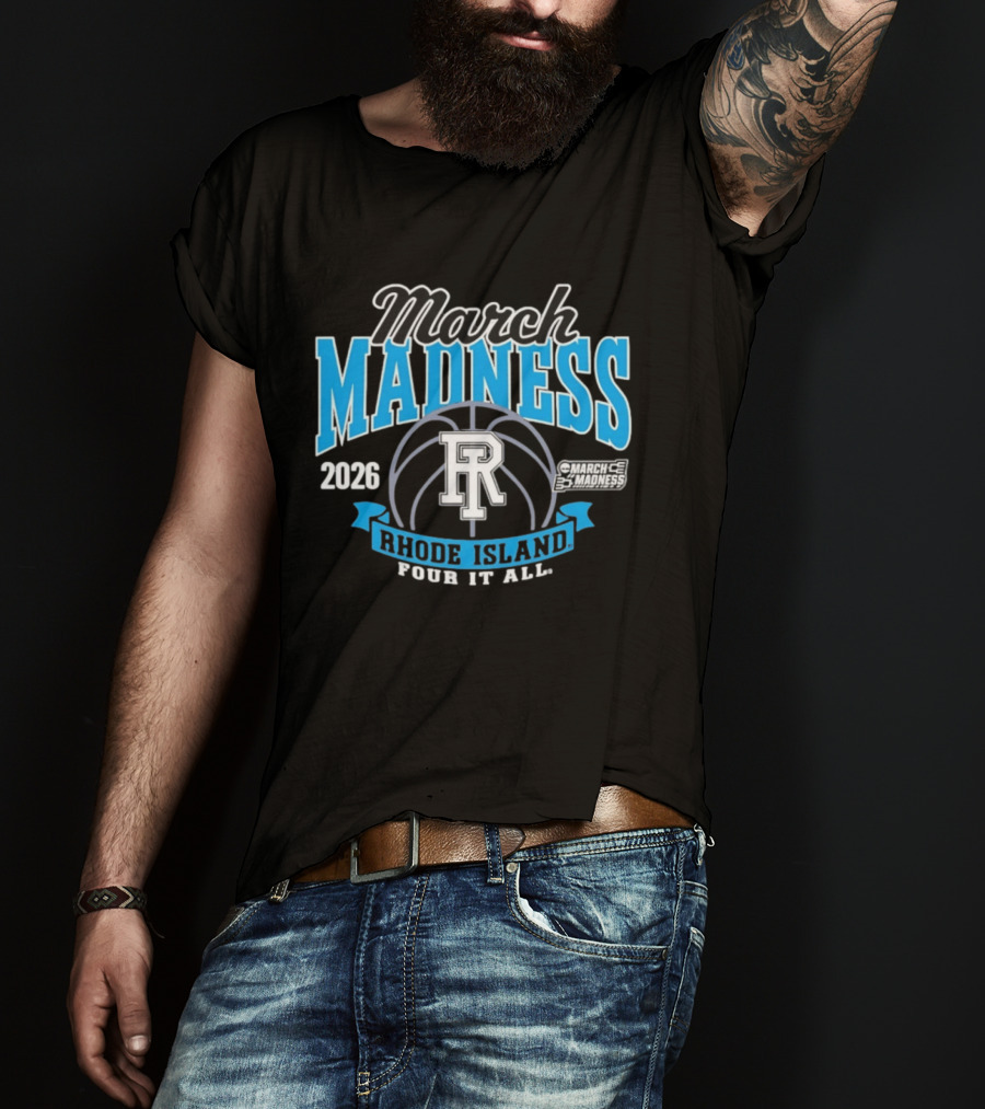 Rhode Island Women's Basketball 2026 March Madness Four It All T-Shirt