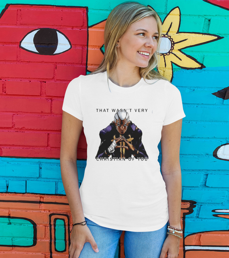 Enrico Pucci JoJo's Bizarre Adventure That Wasn't Very Christian Of You T-Shirt