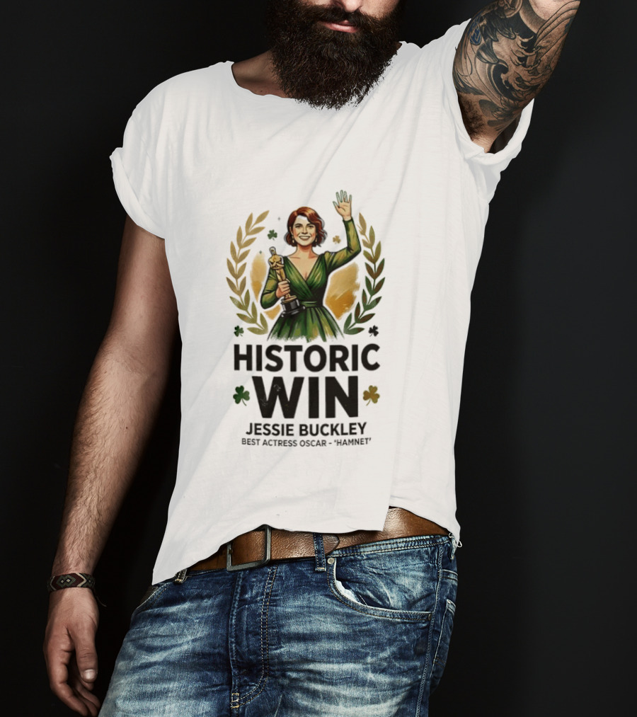 Jessie Buckley Historic Win Best Actress Oscar Women T-Shirt