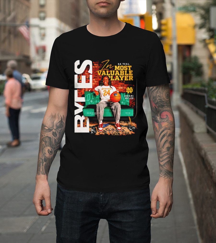 Amari Byles 6A Tcal Most Valuable Player Notre Dame Basketball 24 T-Shirt