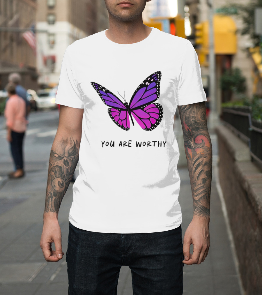 You Are Worthy Butterfly Purple Pink T-Shirt