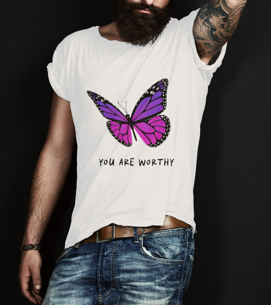 You Are Worthy Butterfly Purple Pink T-Shirt