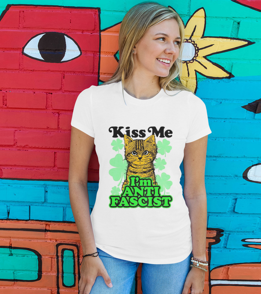 Kiss Me Cat I'm Anti Fascist St Patrick's Day Shamrock T-Shirt