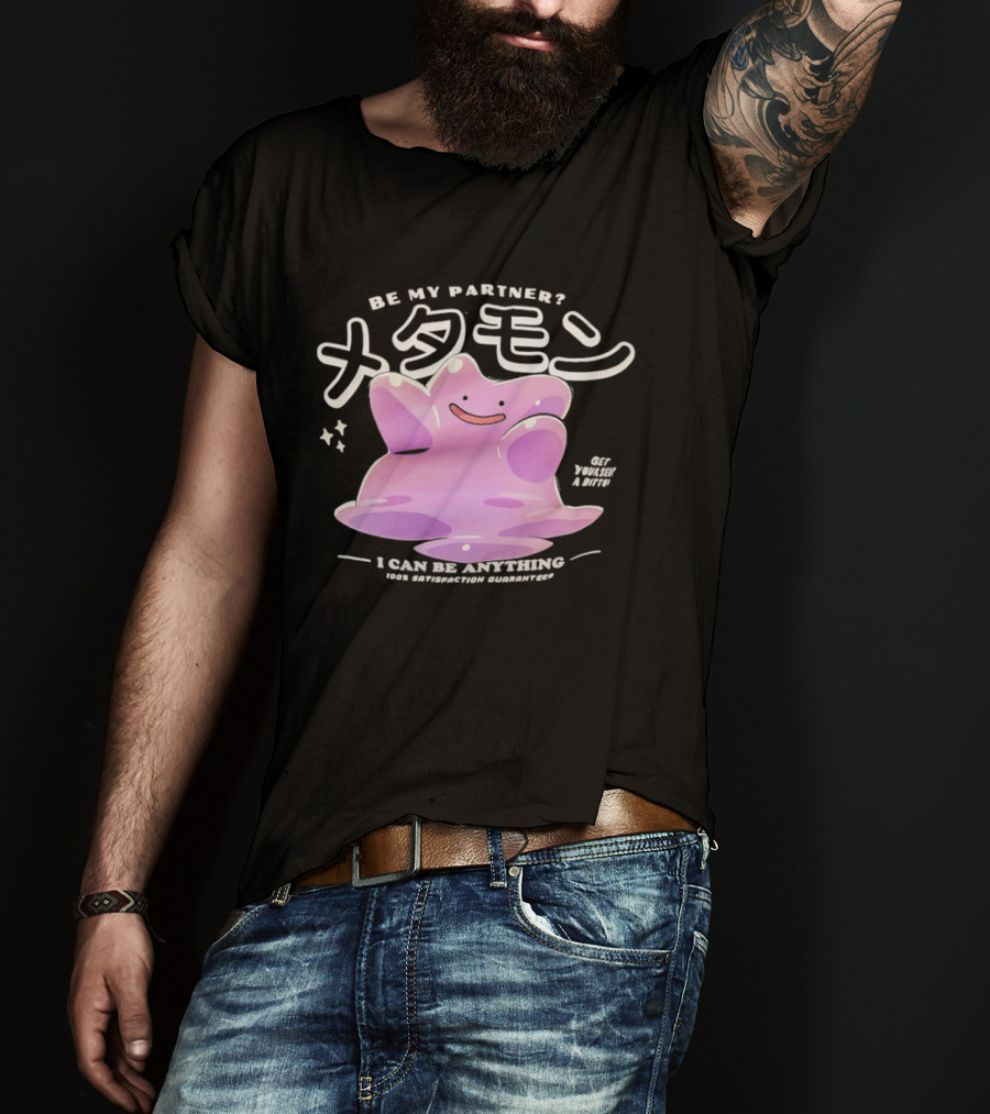Pokemon Ditto Be My Partner I Can Be Anything Transformation T-Shirt