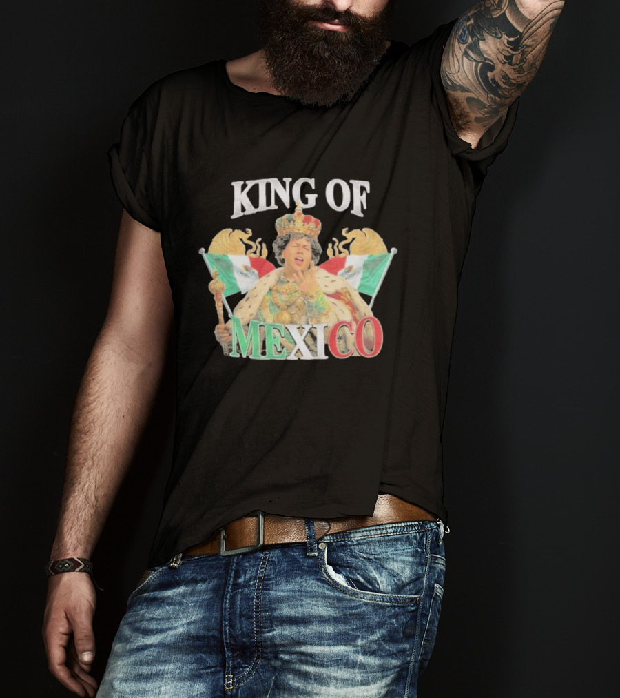 King Of Mexico Royalty With Flags And Crown T-Shirt