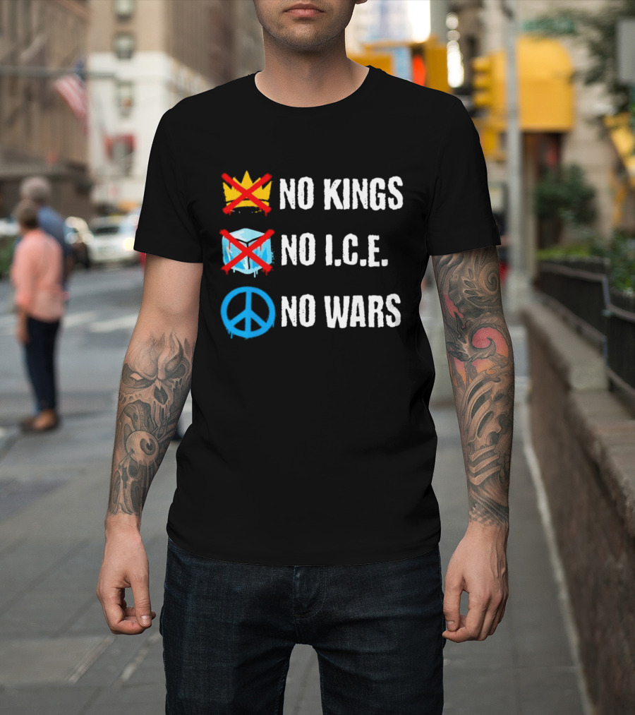 No Kings No I.C.E No Wars Peace Symbol Crossed Out Crown and Ice Block T-Shirt