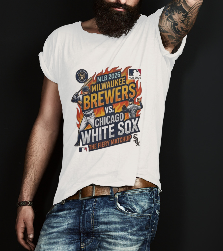 MLB 2026 Milwaukee Brewers Vs Chicago White Sox The Fiery Matchup T-Shirt