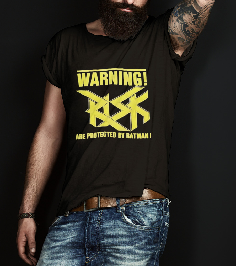 WARNING Risk Are Protected By Ratman T-Shirt