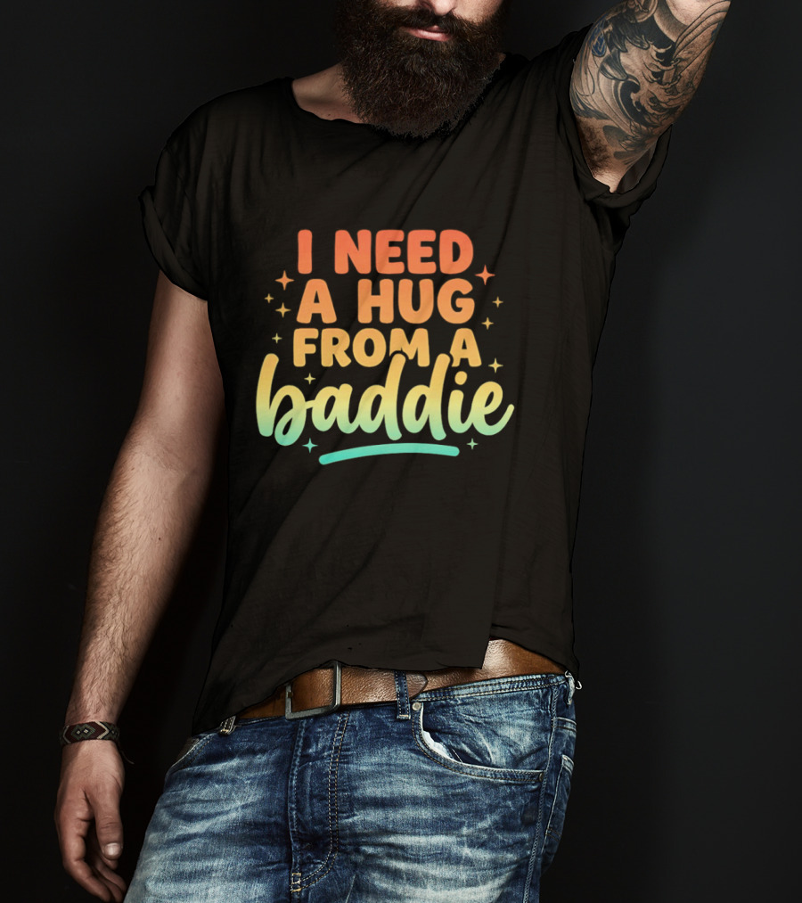 I Need A Hug From A Baddie Gradient Pastel Star Aesthetic T-Shirt