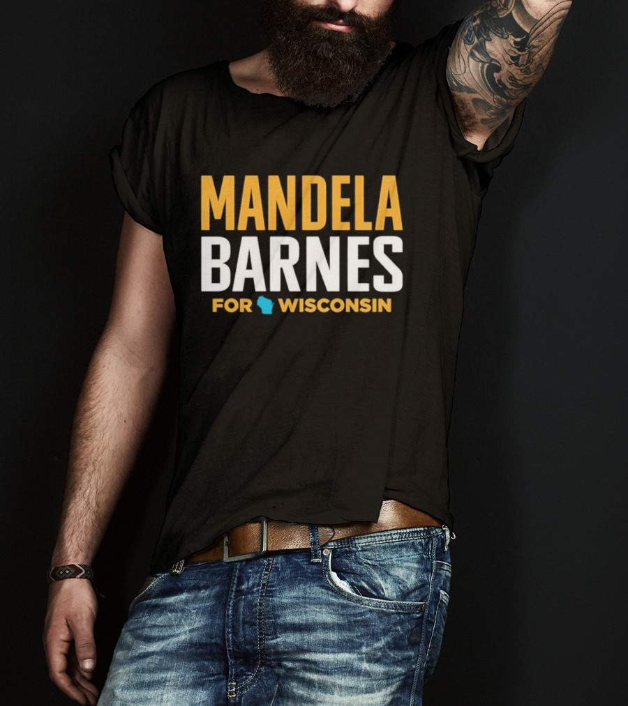 Mandela Barnes For Wisconsin T-Shirt