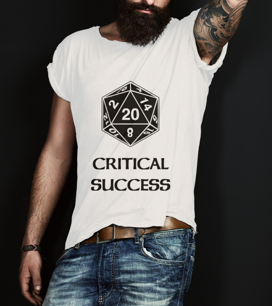 Critical Success Dungeons And Dragons Dice 20 14 2 8 T-Shirt