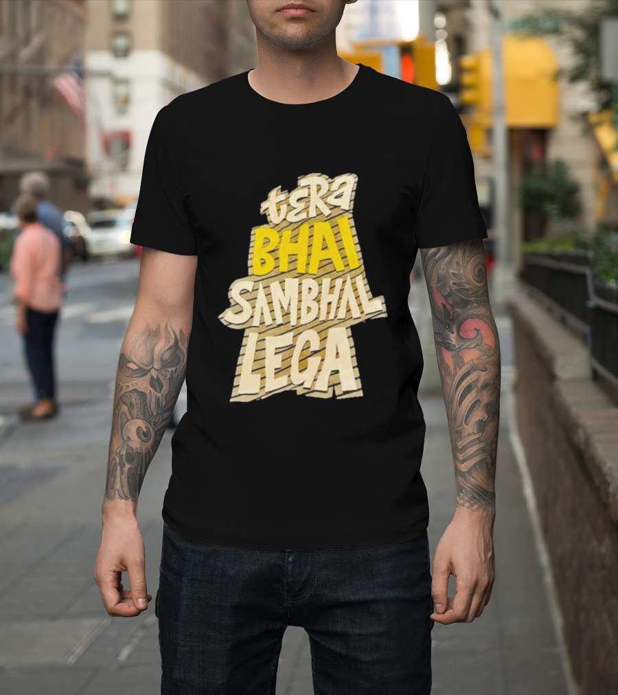 Tera Bhai Sambhal Lega Bold Yellow White T-Shirt