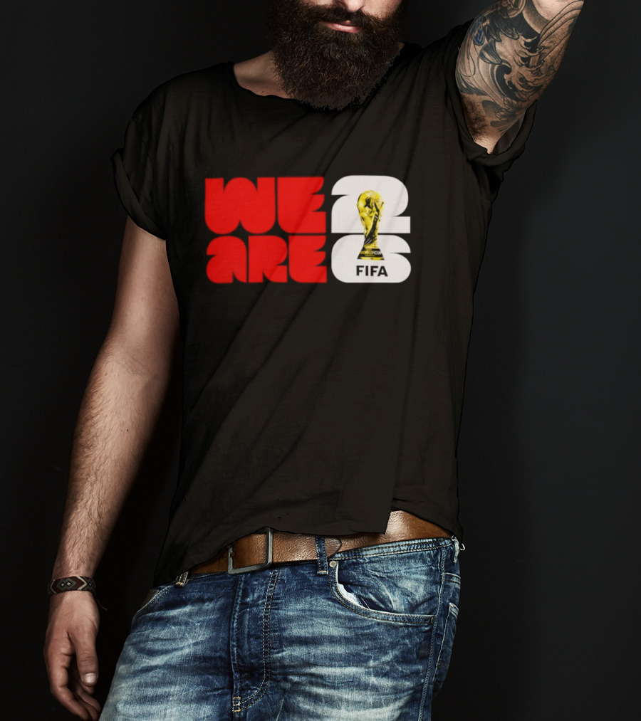 We Are 26 Simply Seattle 2026 FIFA World Cup FIFA Trophy T-Shirt