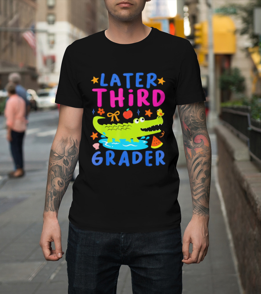 Later Gator Alligator Third Grader Fun Elements Stars Bow Apple T-Shirt