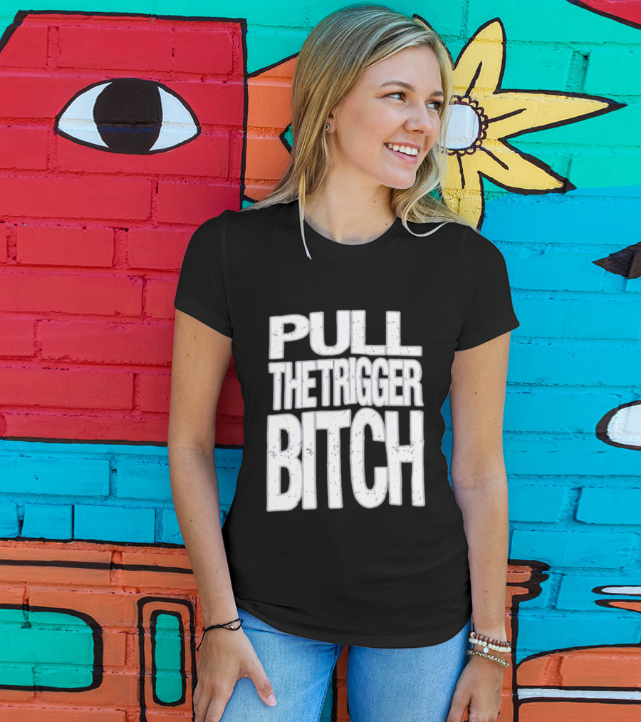 Pull The Trigger Bitch Suicide Silence T-Shirt