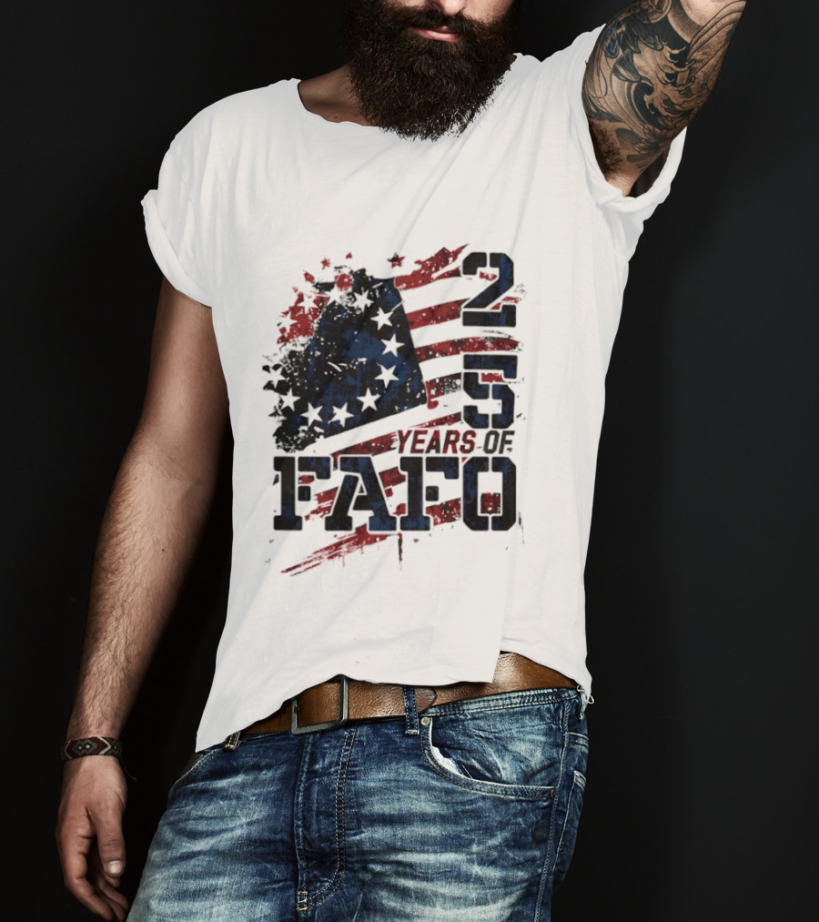 250 Years Of FAFO American Flag Stars And Stripes T-Shirt