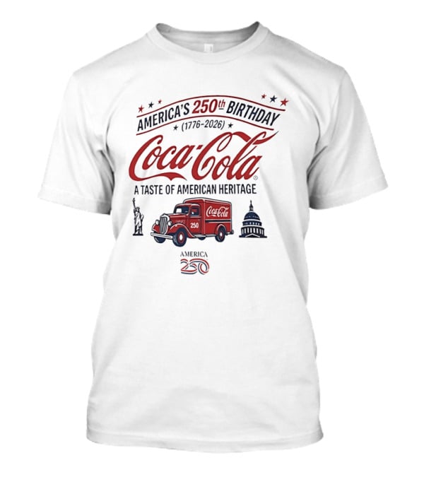 America's 250th Birthday Coca Cola 1776 2026 A Taste Of American Heritage T-Shirt