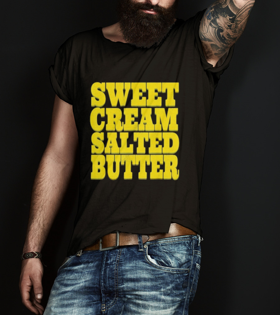 Sweet Cream Salted Butter T-Shirt