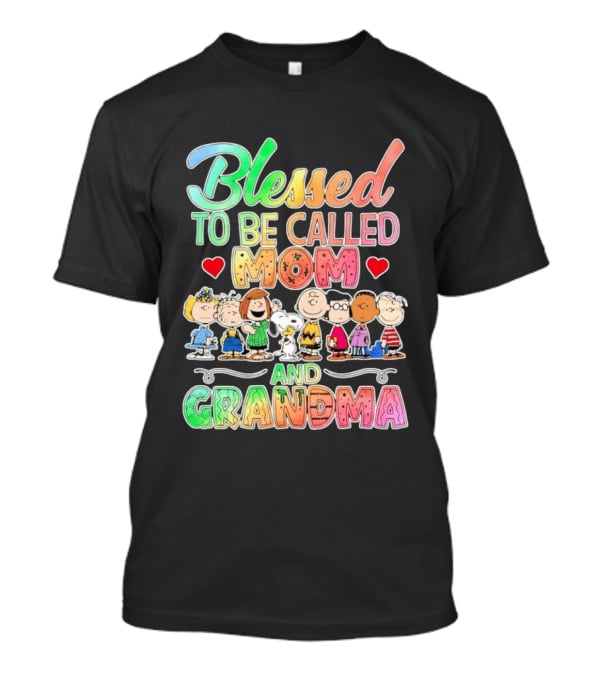 Blessed To Be Called Mom And Grandma Peanuts Characters T-Shirt
