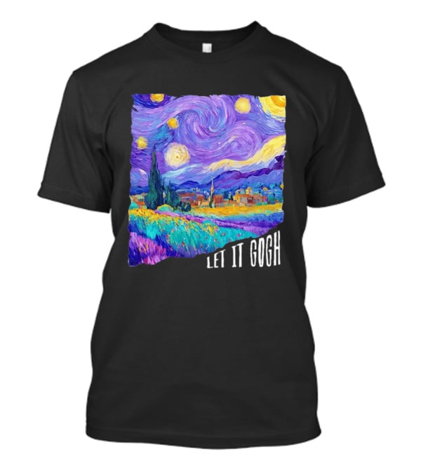 Let It Gogh Starry Night Van Gogh T-Shirt