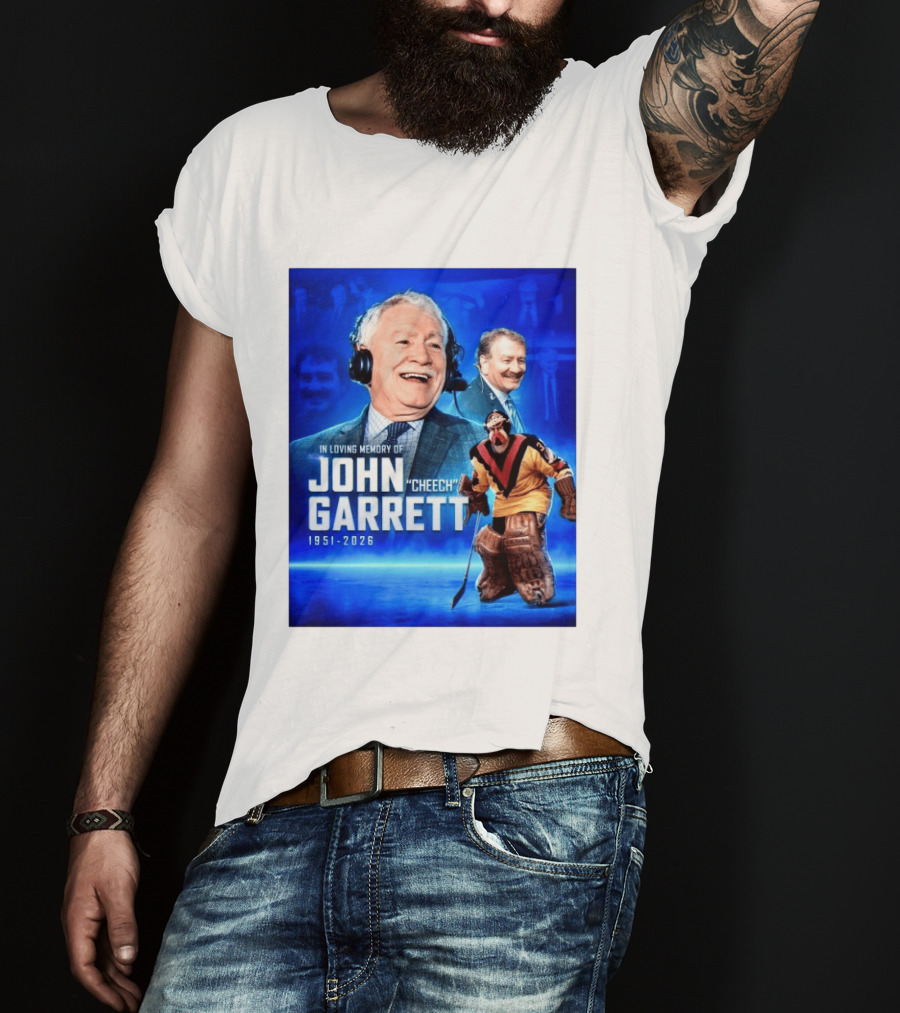 In Loving Memory Of John Garrett Cheech 1951 2026 Hockey T-Shirt