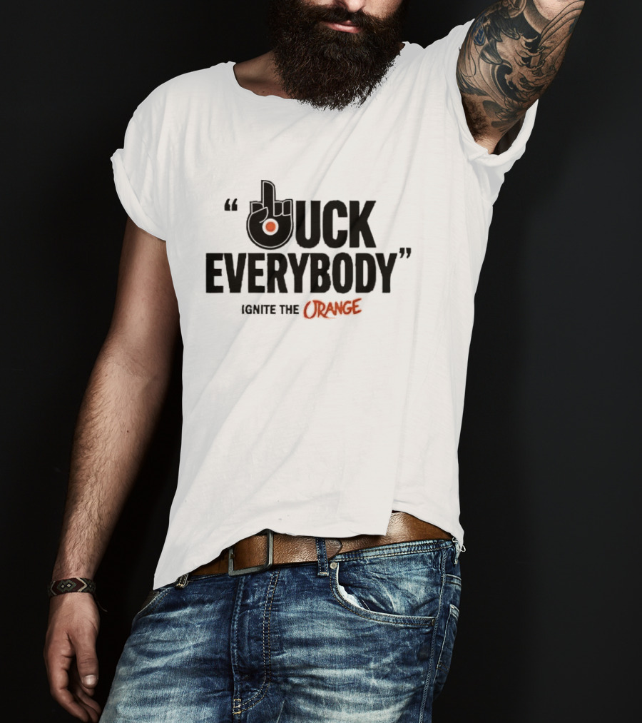 Philadelphia Flyers Ignite The Orange F Uck Everybody T-Shirt