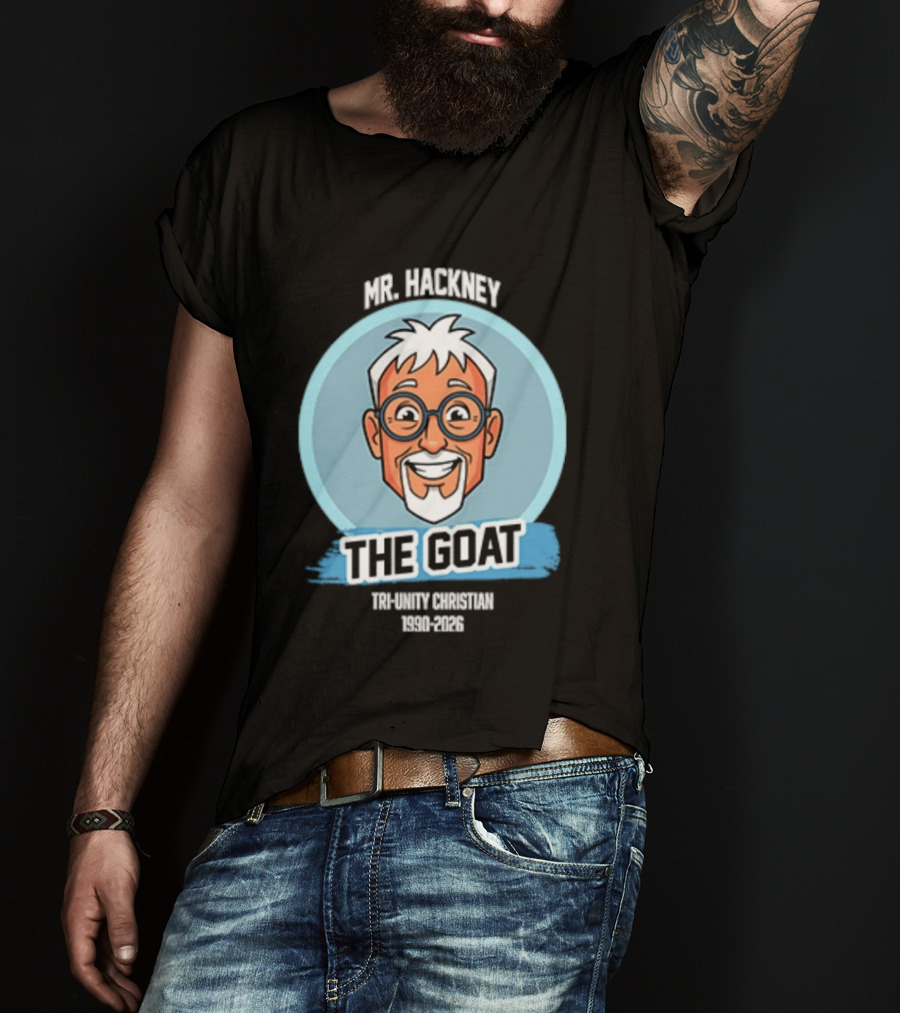 Mr. Hackney The Goat Tri Unity Christian 1990 2026 T-Shirt