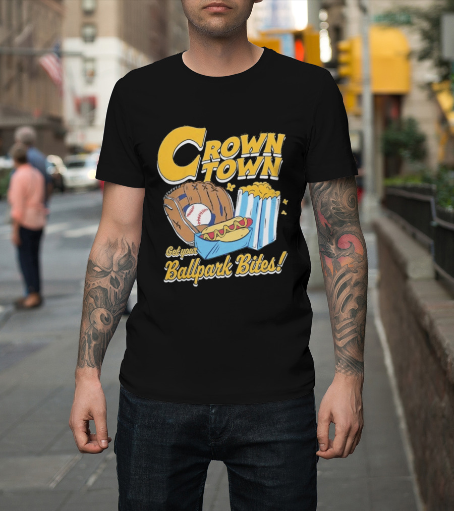 Crown Town Ballpark Bites Get Your Snacks T-Shirt