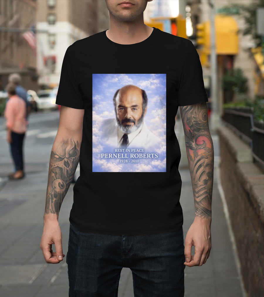 Rest In Peace Pernell Roberts 1928 2010 Memorial T-Shirt