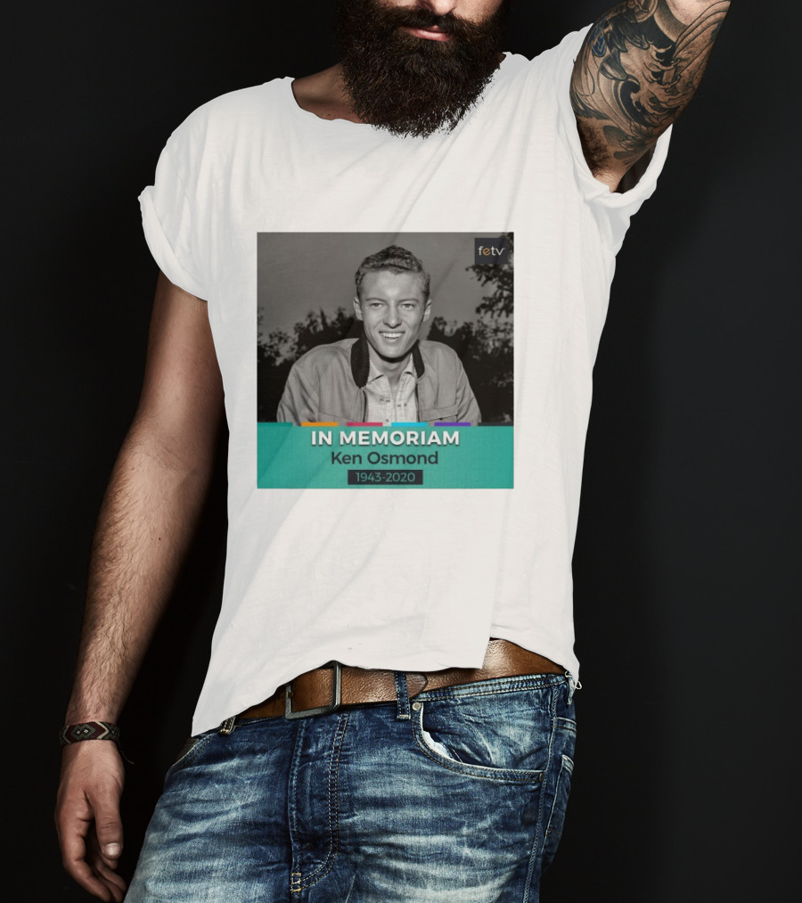 In Memoriam Ken Osmond 1943 2020 FETV T-Shirt